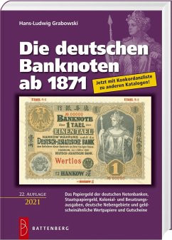 Die deutschen Banknoten ab 1871 (2021) inkl. Konkordanzliste